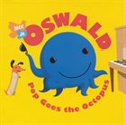 EVAN LURIE Oswald : Pop Goes the Octopus album cover