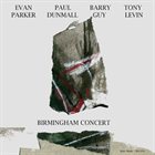 EVAN PARKER Birmingham Concert album cover