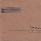 EVAN PARKER Le Grand Groupe Regional d'Improvisation Libérée Avec Evan Parker : Vivaces album cover