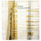 EVAN PARKER Most Materiall (with Eddie Prevost) album cover