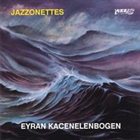 EYRAN KATSENELENBOGEN Jazzonettes album cover