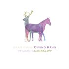 EYVIND KANG Chirality album cover