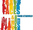 FAHIR ATAKOĞLU Faces & Places album cover