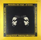 FAMOUDOU DON MOYE Famoudou Don Moye - Ari Brown ‎: Live At The Progressive Arts Center album cover