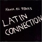 FANIA ALL-STARS Latin Connection album cover