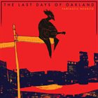 FANTASTIC NEGRITO The Last Days Of Oakland album cover