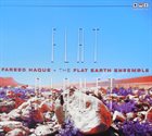FAREED HAQUE Fareed Haque + The Flat Earth Ensemble : Flat Planet album cover