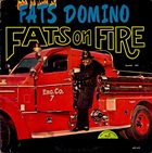 FATS DOMINO Fats On Fire album cover