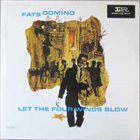 FATS DOMINO Let The Four Winds Blow album cover
