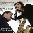 FAY CLAASSEN Two Portraits Of Chet Baker album cover