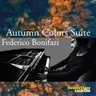 FEDERICO BONIFAZI Autumn Colors Suite album cover