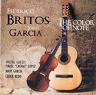 FEDERICO BRITOS Federico Britos, Jorge Garcia : The Color Of Note album cover