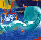 FEDERICO BRITOS Voyage album cover