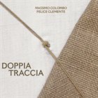 FELICE CLEMENTE Doppia Traccia album cover