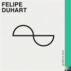 FELIPE DUHART Guitarra Solo album cover