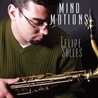 FELIPE SALLES Mind Motions album cover