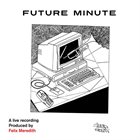 FELIX MEREDITH Future Minute album cover