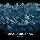 FISSION Waves/And/Flow album cover