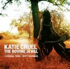 FJORALBA TURKU Fjoralba Turku - Geoff Goodman ‎: Katie Cruel (The Roving Jewel) album cover