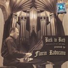 FLORIN RADUCANU Back To Bach - Veneraţie- Ave Maria album cover