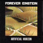 FOREVER EINSTEIN Artificial Horizon album cover