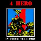 4HERO In Rough Territory album cover