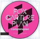 FOX CAPTURE PLAN Completeplan album cover