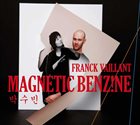 FRANCK VAILLANT Magnetic Benzine album cover