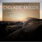 FRANCO AMBROSETTI Cycladic Moods album cover