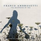 FRANCO AMBROSETTI The Nearness of you album cover