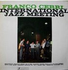 FRANCO CERRI International Jazz Meeting album cover