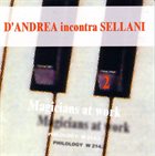 FRANCO D'ANDREA D'Andrea Incontra Sellani : Magicians At Work 2 album cover
