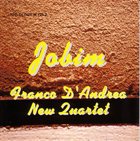 FRANCO D'ANDREA Franco D'Andrea New Quartet : Jobim album cover