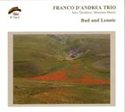 FRANCO D'ANDREA Franco D'Andrea Trio ‎: Bud And Lennie album cover