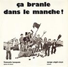 FRANÇOIS TUSQUES Ca Branle Dans Le Manche! album cover