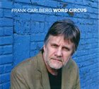FRANK CARLBERG Word Circus album cover