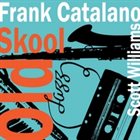 FRANK CATALANO Old Skool album cover