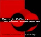 FRANK D'RONE Double Exposure album cover