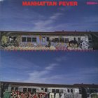 FRANK FOSTER Frank Foster And The Loud Minority : Manhattan Fever album cover