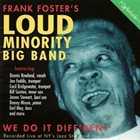 FRANK FOSTER Frank Foster's Loud Minority Big Band : We Do It Diff'rent album cover