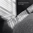 FRANK HARRISON First Light album cover