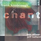 FRANK KIMBROUGH Chant album cover