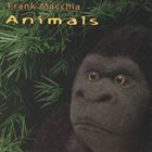 FRANK MACCHIA Animals album cover