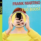 FRANK MARTINO Ego Boost album cover