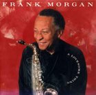 FRANK MORGAN A Lovesome Thing album cover