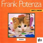 FRANK POTENZA Soft & Warm album cover