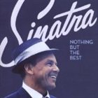 FRANK SINATRA Nothing but the Best album cover