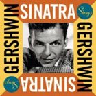 FRANK SINATRA Sinatra Sings Gershwin album cover