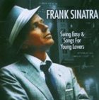 FRANK SINATRA Swing Easy! / Songs for Young Lovers album cover