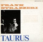 FRANK STRAZZERI Taurus (aka View From Within) album cover